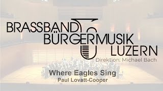 Where Eagles Sing Paul LovattCooper [upl. by Rimhsak]