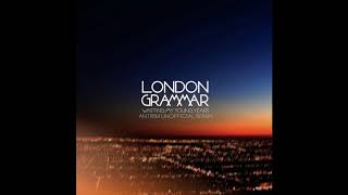 London Grammar  Wasting My Young Years Antrim Unofficial Remix [upl. by Elly519]