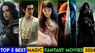 Top 5 Best Magic  Fantasy Movies To Watch In 2024  Best Magical Fantasy Adventure Movies [upl. by Fisher275]