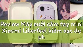 Review Máy sưởi cầm tay mini Xiaomi Liberfeel kiêm sạc dự phòng T55 dung lượng pin 10000mah kèm dâ [upl. by Anytsirhc]