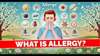 What is Allergy Its Causes and Effects [upl. by Werra]