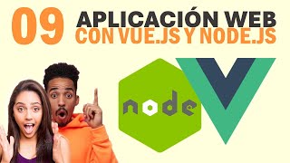 09  Aplicación web con Vue y Node  creando un usuario desde la api [upl. by Renault192]