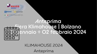 Anteprima Fiera Klimahouse  Bolzano  31 gennaio ÷ 02 febbraio 2024 [upl. by Sage]