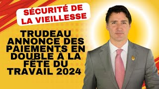 Trudeau annonce des paiements en double à la fête du Travail 2024 [upl. by Lairbag]