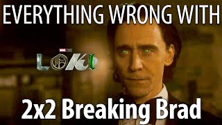 Everything Wrong With Loki S2E2  quotBreaking Bradquot [upl. by Asoral141]