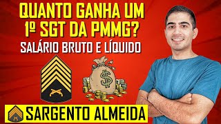 Quanto Ganha um 1° Sargento da Polícia Militar de Minas Gerais [upl. by Chantal]