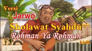 NISSA SABYAN ROHMAN YA ROHMAN VERSI JARWO lirik  Sholawat Merdu Rohman Ya Rohman cover Jarwo [upl. by Iaoh]