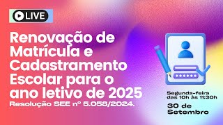 Renovação de Matrícula e Cadastramento Escolar para o ano letivo de 2025 [upl. by Aitropal]