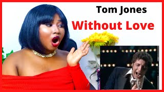 TOM JONES  Without Love  First Time Reaction tomjones withoutlove [upl. by Nomsed]