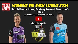 Adelaide Strikers Women vs Hobart Hurricanes Women 29th Match prediction wbbl wbbl2024 [upl. by Anal700]