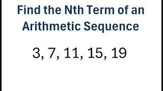 How to Find the nth Term of an Arithmetic Sequence [upl. by Nulubez313]