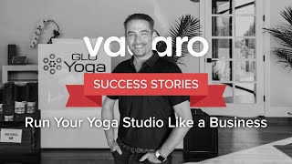 Run Your Yoga Studio Like a Business  GLO Yoga amp Vagaro  Vagaro Success Stories [upl. by Selle]