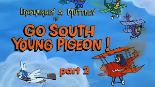 Ep 26 Part 2 Eng  Dastardly amp Muttley in their Flying Machines [upl. by Oniluap]