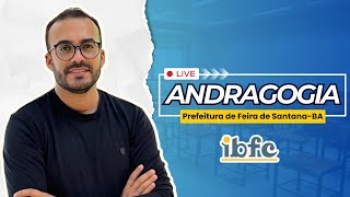 ANDRAGOGIA  Prefeitura de Feira de SantanaBA [upl. by Eelam601]