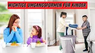 7 Umgangsformen die Eltern ihren Kindern beibringen sollten [upl. by Yesrej]