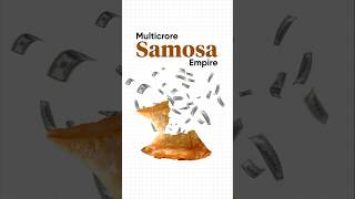 Making Crores Through Samosas [upl. by Adelbert]