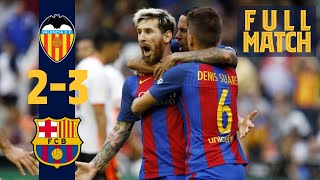 FULL MATCH Dramatic late win on the road Valencia 23 Barça 2016 [upl. by Emilio981]