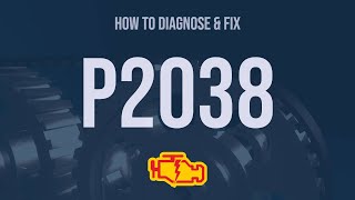 How to Diagnose and Fix P2038 Engine Code  OBD II Trouble Code Explain [upl. by Nessaj]