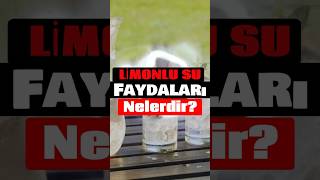 Limonlu Su İçmenin Faydaları sağlıklıbeslenme sağlıklıyaşam [upl. by Ashien453]