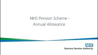 NHS Pension Scheme  Annual Allowance [upl. by Aerbas86]