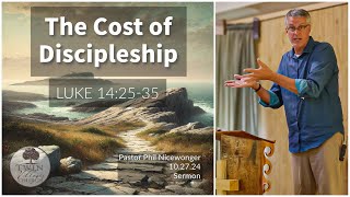 quotThe Cost of Discipleshipquot — A Sermon on Luke 142535 [upl. by Raffin931]