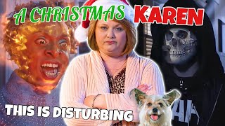 A Christmas Karen is Kind of Disturbing… [upl. by Virge641]