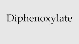 How to Pronounce Diphenoxylate [upl. by Lleret]