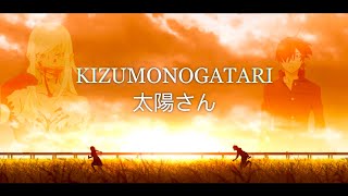 𝑻𝒉𝒖𝒔 𝒃𝒆𝒈𝒊𝒏𝒔 𝒕𝒉𝒆 𝒕𝒂𝒍𝒆 𝒐𝒇 𝒕𝒉𝒆 𝒘𝒐𝒖𝒏𝒅𝒆𝒅 𝒐𝒏𝒆𝒔 Kizumonogatari  太陽さん AMV [upl. by Iduj141]