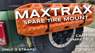 MAXTRAX Spare Tire Mount for Bronco amp Jeep  1 Ratchet Strap amp 2 ROK Straps  Camera amp Sensor Safe [upl. by Radnaxela2]