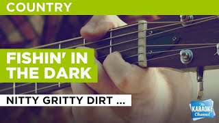 Fishin In The Dark  Nitty Gritty Dirt Band  Karaoke with Lyrics [upl. by Larrie]