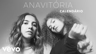 ANAVITÓRIA  Calendário Audio [upl. by Gehman]