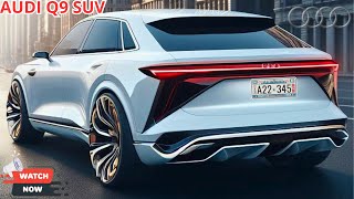 Exclusive First Look  Unbelievable Design of the 2025 Audi Q9 [upl. by Lalaj]