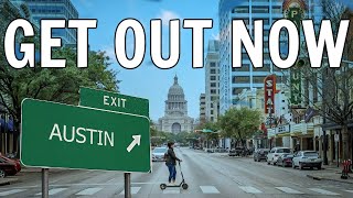 Why Everyone is FLEEING Austin as Fast as They Can [upl. by Yurik271]