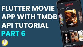 FLUTTER MOVIE APP WITH TMDB API TUTORIAL  PAT 6 [upl. by Hinkle]