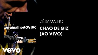 Zé Ramalho  Chão de Giz Ao Vivo 2005 Áudio Oficial [upl. by Ahsirtap64]