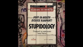 Melbourne Ska Orchestra  Stupidology [upl. by Lleryd]