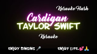 Cardigan  Taylor Swift  Karaoke Lyrics [upl. by Eltsirc]