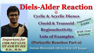 DielsAlder Reaction  Regioselectivity in Diels Alder Reaction  Pericyclic Reactions Part2 [upl. by Weisbrodt]