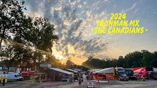 2024 Canadians at Ironman MX [upl. by Leumek509]