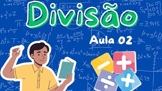 Matemática Básica Divisão  Aula 02 [upl. by Ilatfen]