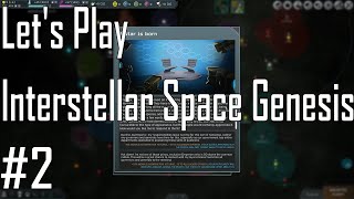 Interstellar Space Genesis  Making New Friends  Lets Play 27 [upl. by Aisilef]