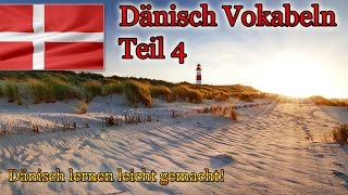 Dänisch lernen für Anfänger  Vokabeln zum nachsprechen Teil 4  DeutschDänischA1 🇩🇰 ✔️ [upl. by Annawit]