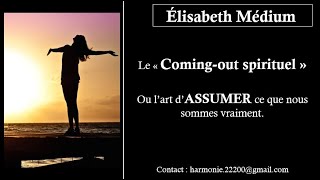 Élisabeth Médium  Le quotcomingoutquot spirituel [upl. by Siuraj873]