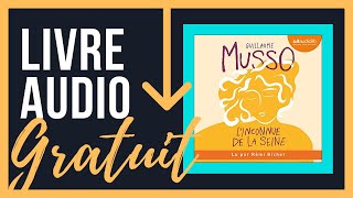 Livre Audio Gratuit LInconnue de la Seine  Guillaume Musso [upl. by Aelak]