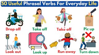 50 Phrasal Verbs For Everyday Life  Phrasal Verbs  English Vocabulary [upl. by Ynnoj]