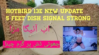 Hotbird 13e 5 feet dish new update hotbird 13g 13f [upl. by Danete]