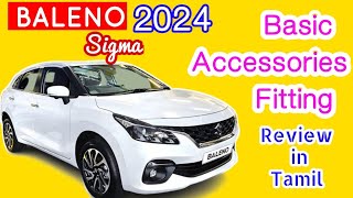 Baleno Sigma Basic Accessories Fitting in Tamil  just miss tn42 [upl. by Odel]