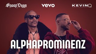 KEVIN Q ft SNOOP DOGG  ALPHAPROMINENZ official 4k Video [upl. by Ellened977]