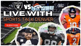 Raiders  Raiders 🏴‍☠️ Vs Broncos 🐎 Talk With Sports Talk Denver [upl. by Atrim]