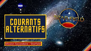 Courants alternatifs  Mission secondaire  Starfield [upl. by Liuqa]